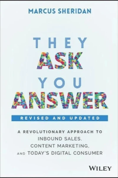They Ask, You Answer cover